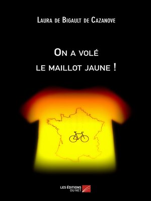 cover image of On a volé le maillot jaune !